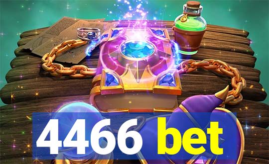 4466 bet